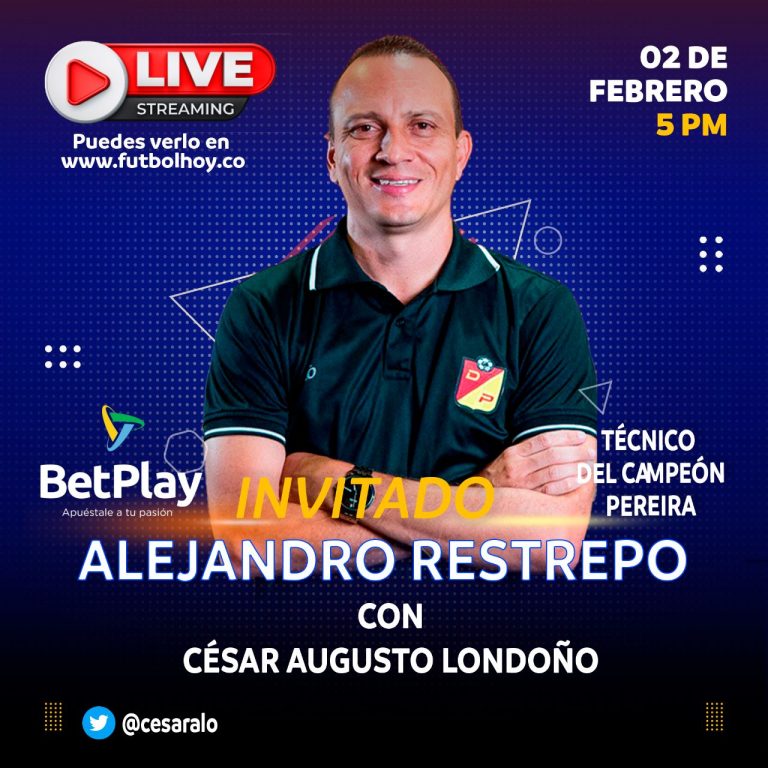 Una charla de fútbol con Alejandro Restrepo, BetPlay y Futbolhoy